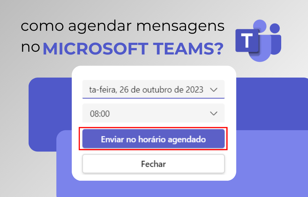 Como agendar mensagens no Microsoft Teams?